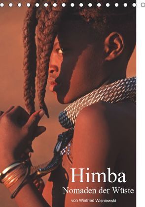 Himba – Nomaden der Wüste (Tischkalender 2019 DIN A5 hoch) von Wisniewski,  Winfried