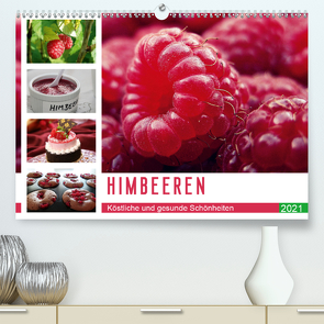 Himbeeren. Köstliche und gesunde Schönheiten (Premium, hochwertiger DIN A2 Wandkalender 2021, Kunstdruck in Hochglanz) von Stanzer,  Elisabeth