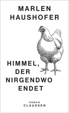 Himmel, der nirgendwo endet (Marlen Haushofer: Die gesammelten Romane und Erzählungen 4) von Haushofer,  Marlen, Helfer,  Monika, Mittermayer,  Manfred