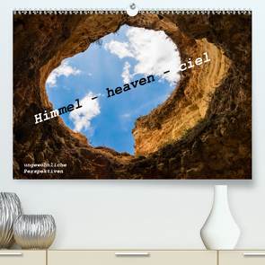 Himmel – heaven – ciel (Premium, hochwertiger DIN A2 Wandkalender 2021, Kunstdruck in Hochglanz) von von Hacht,  Peter