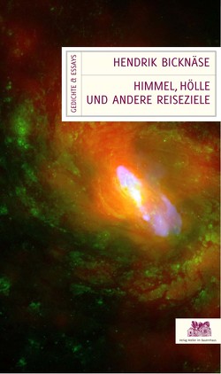 Himmel, Hölle und andere Reiseziele von Bicknäse,  Hendrik