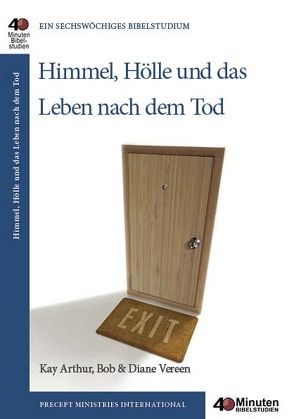 Himmel, Hölle und das Leben nach dem Tod von Arthur,  Kay, Vereen,  Diane & Bob