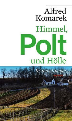 Himmel, Polt und Hölle von Komarek,  Alfred