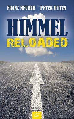 Himmel reloaded von Meurer,  Franz, Otten,  Peter