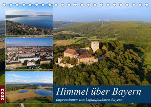 Himmel über Bayern (Tischkalender 2023 DIN A5 quer) von Luftaufnahmen.bayern