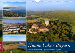 Himmel über Bayern (Wandkalender 2020 DIN A4 quer) von Luftaufnahmen.bayern