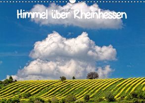 Himmel über Rheinhessen (Wandkalender 2019 DIN A3 quer) von John,  Eckhard