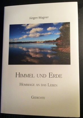 Himmel und Erde von Wagner,  Jürgen