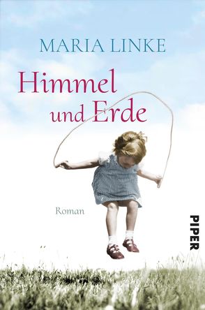 Himmel und Erde von Linke,  Maria