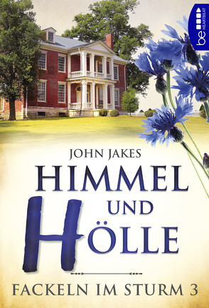 Himmel und Hölle von Jakes,  John, Waldhoff,  Werner