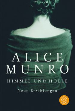 Himmel und Hölle von Munro,  Alice