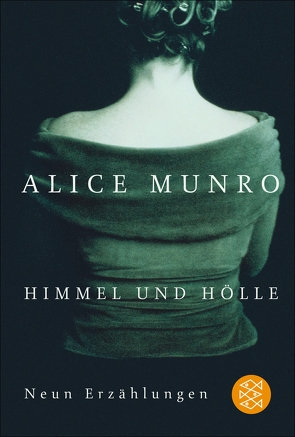 Himmel und Hölle von Munro,  Alice, Zerning,  Heidi