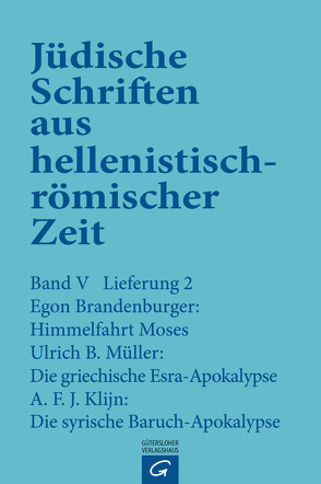 Himmelfahrt Moses. Die griechische Esra-Apokalypse. Die syrische Baruch-Apokalypse von Brandenburger,  Egon, Klijn,  A.F.J., Müller,  Ulrich B.