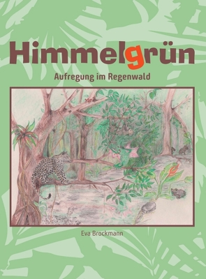 Himmelgrün von Brockmann,  Eva, dixdizain,  Coverdesign: