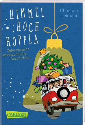 Himmelhochhoppla von Haas,  Cornelia, Tielmann,  Christian