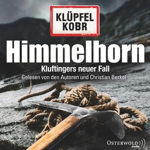 Himmelhorn von Berkel,  Christian, Klüpfel,  Volker, Kobr,  Michael