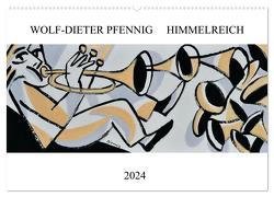 Himmelreich (Wandkalender 2024 DIN A2 quer), CALVENDO Monatskalender von Pfennig,  Wolf-Dieter