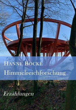 Himmelreichforschung von Bocké,  Hanne