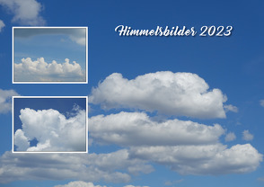 Himmelsbilder 2023 von Göge,  Günter