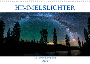 Himmelslichter – Mond und Sterne (Wandkalender 2023 DIN A3 quer) von Günter Zöhrer,  Dr.