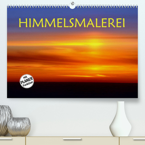Himmelsmalerei (Premium, hochwertiger DIN A2 Wandkalender 2022, Kunstdruck in Hochglanz) von GUGIGEI