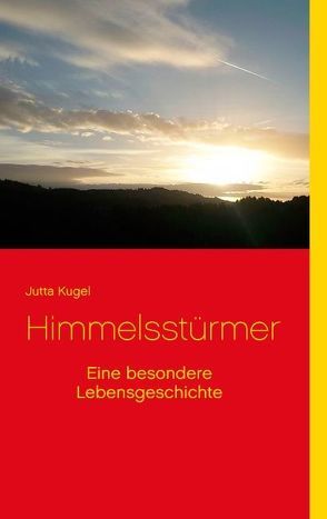 Himmelsstürmer von Kugel,  Jutta