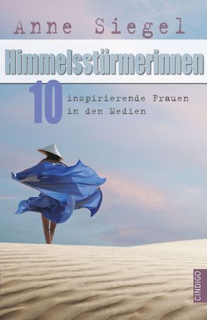 Himmelsstürmerinnen von Siegel,  Anne