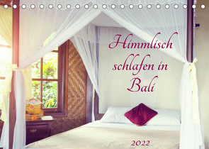 Himmlisch schlafen in Bali (Tischkalender 2022 DIN A5 quer) von Waurick,  Kerstin