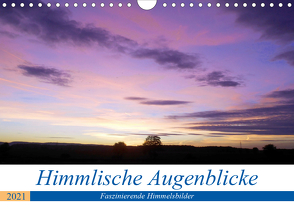 Himmlische Augenblicke (Wandkalender 2021 DIN A4 quer) von Siegmund,  Birgit