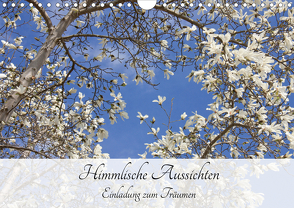 Himmlische Aussichten – Einladung zum Träumen (Wandkalender 2021 DIN A4 quer) von Bildarchiv,  Geotop