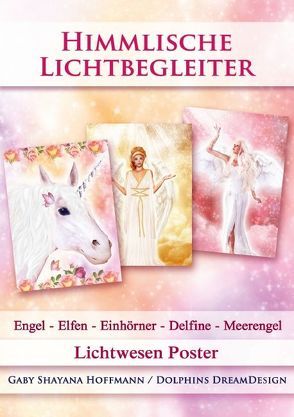 Himmlische Lichtbegleiter (Posterbuch DIN A2 hoch) von Shayana Hoffmann,  Gaby