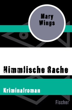 Himmlische Rache von Thienhaus,  Bettina, Wings,  Mary