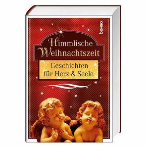 Himmlische Weihnachtszeit von Andersen,  Hans Christian, Bauch,  Volker, Puschkin,  Alexander, Waggerl,  Karl Heinrich, Wiemer,  Rudolf Otto