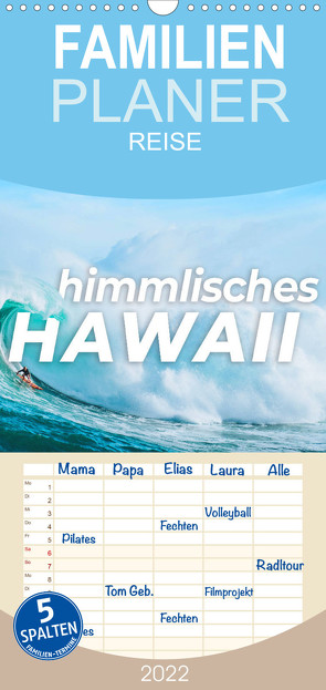 Familienplaner Himmlisches Hawaii (Wandkalender 2022 , 21 cm x 45 cm, hoch) von SF