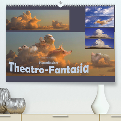 Himmlisches Theatro-Fantasia (Premium, hochwertiger DIN A2 Wandkalender 2021, Kunstdruck in Hochglanz) von Schmidbauer,  Heinz