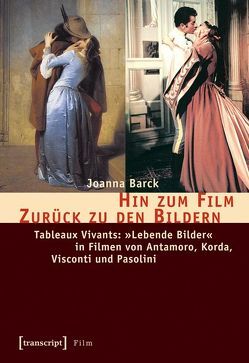Hin zum Film – Zurück zu den Bildern von Barck,  Joanna