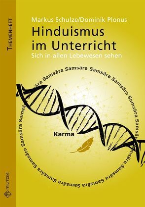 Hinduismus im Unterricht von Plonus,  Dominik, Schulze,  Markus