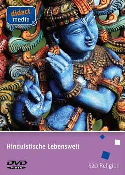 Hinduistische Lebenswelt von Weber,  Juergen