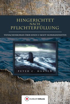 Hingerichtet nach Pflichterfüllung von Hansen,  Peter C.