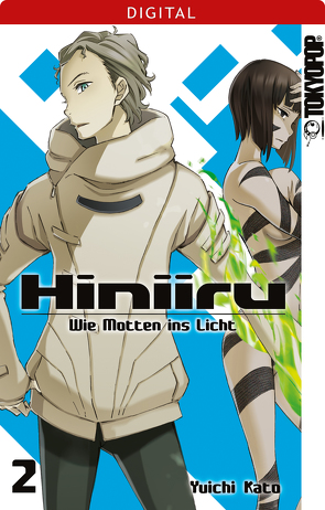 Hiniiru – Wie Motten ins Licht 02 von Kato,  Yuichi