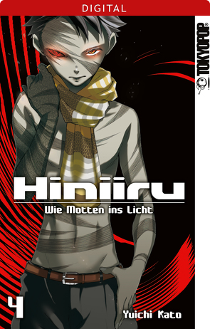 Hiniiru – Wie Motten ins Licht 04 von Kato,  Yuichi