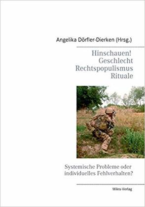 Hinschauen! Geschlecht, Rechtspopulismus, Rituale von Dörfler-Dierken,  Angelika