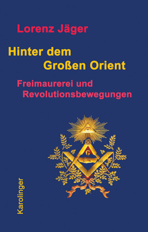 Hinter dem großen Orient von Jaeger,  Lorenz