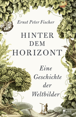 Hinter dem Horizont von Fischer,  Ernst Peter