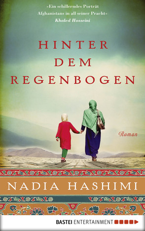 Hinter dem Regenbogen von Hashimi,  Nadia, Schumacher,  Rainer
