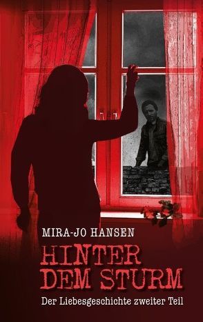 Hinter dem Sturm von Hansen,  Mira-Jo