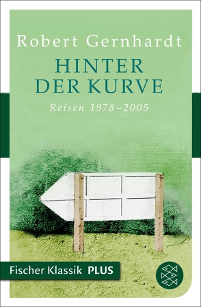 Hinter der Kurve von Gernhardt,  Robert, Maidt-Zinke,  Kristina