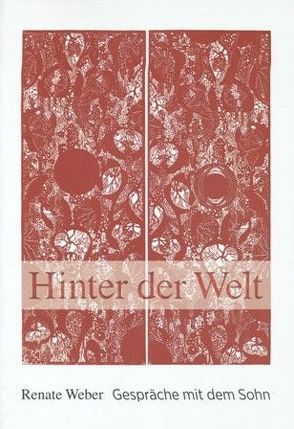 Hinter der Welt von Gitterle,  Bruno, Nitsche,  Gerald Kurdoglu, Weber,  Renate, Yannick,  Andrea