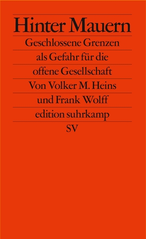 Hinter Mauern von Heins,  Volker M., Wolff,  Frank