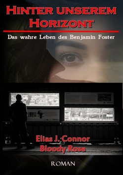 Hinter unserem Horizont von Connor,  Elias J.